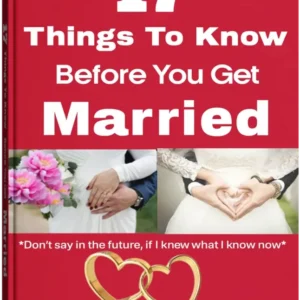 17 Things to Know Before You Get Married