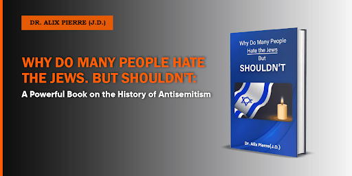 Why Do Many People Hate the Jews.